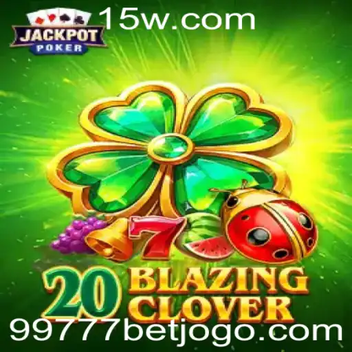 Explorando o Universo de 20BlazingClover: Um Guia Completo
