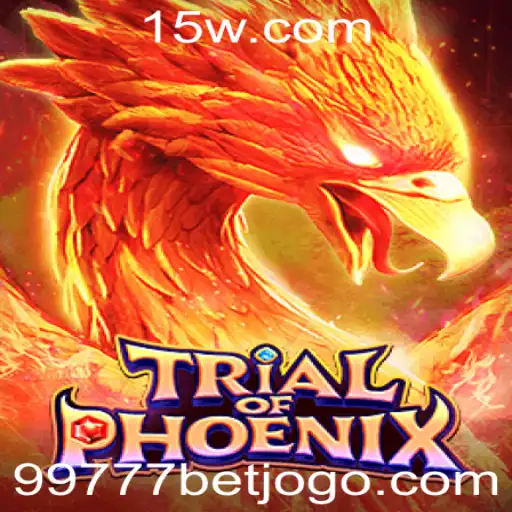 TrialofPhoenix: Explorando o Universo do Jogo de Apostas 99777 Bet