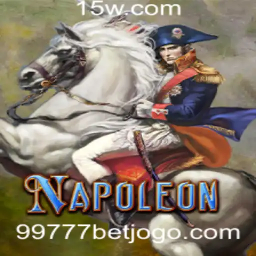 Napoleon: Descubra Tudo Sobre Este Popular Jogo de Apostas - 99777 Bet